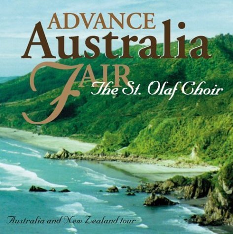 St. Olaf Choir/Advance Australia Fair